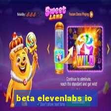 beta elevenlabs io